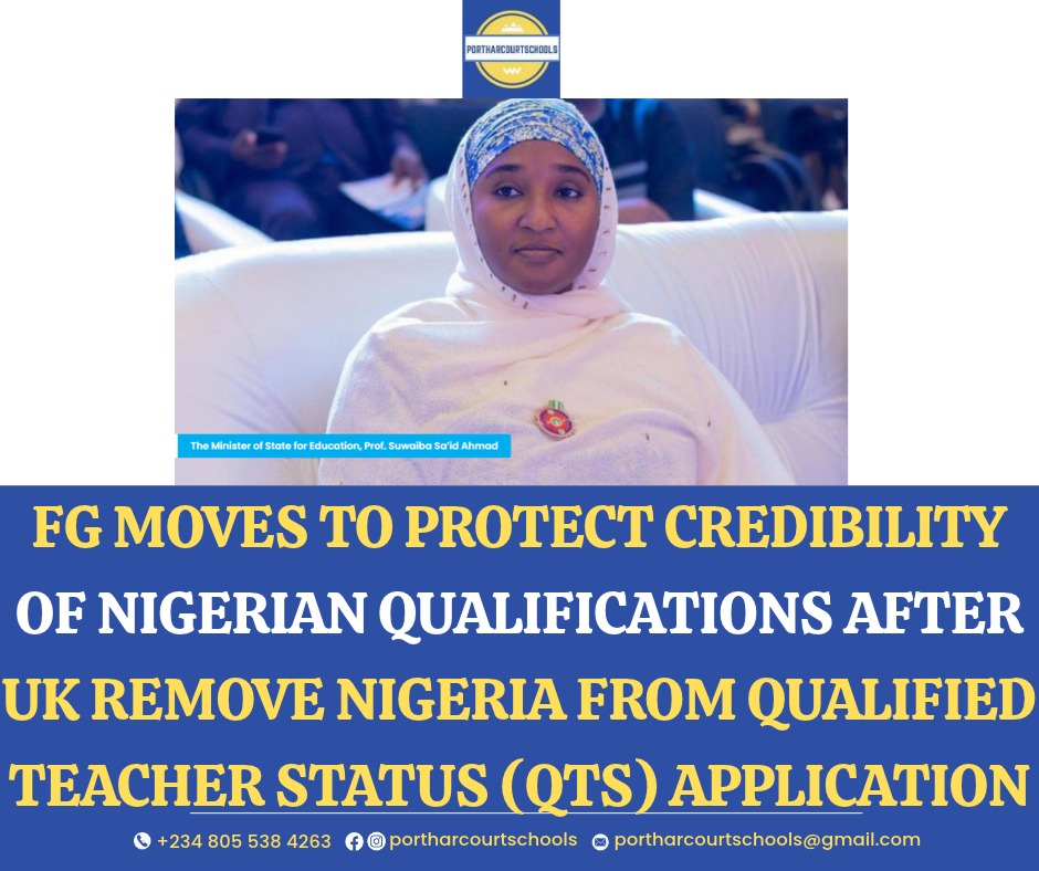 FG Moves to Protect Credibility of Nigerian Qualifications After UK Qualified Teacher Status (QTS) Removal of Nigeria