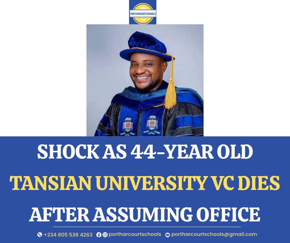 Shock as 44-Year Old Tansian University Vice-Chancellor Dies After Assuming Office